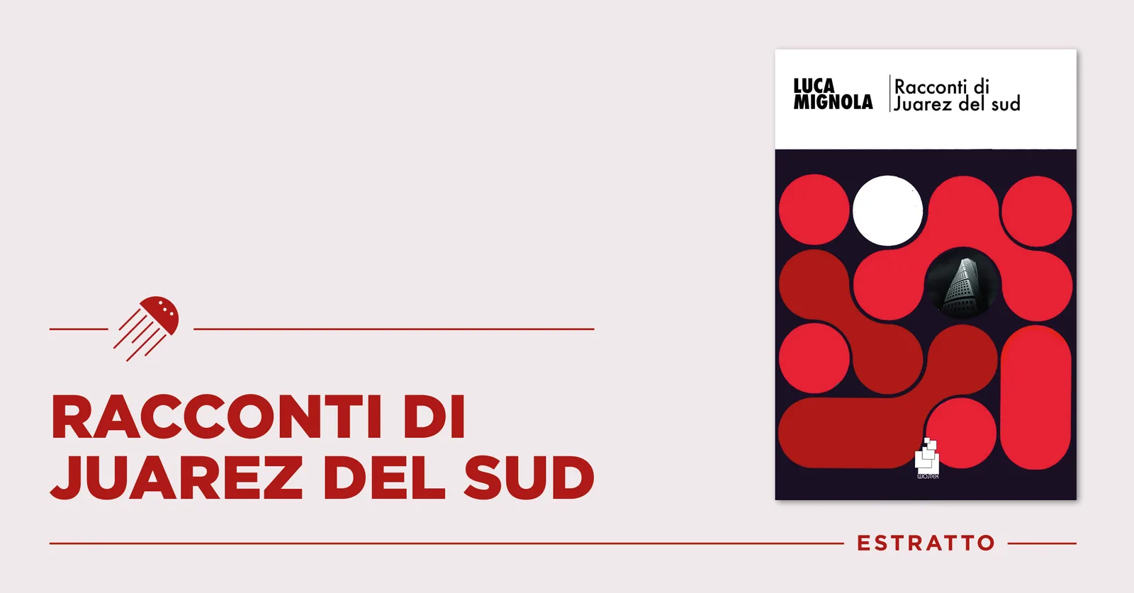 Racconti di Juarez del Sud – Un estratto