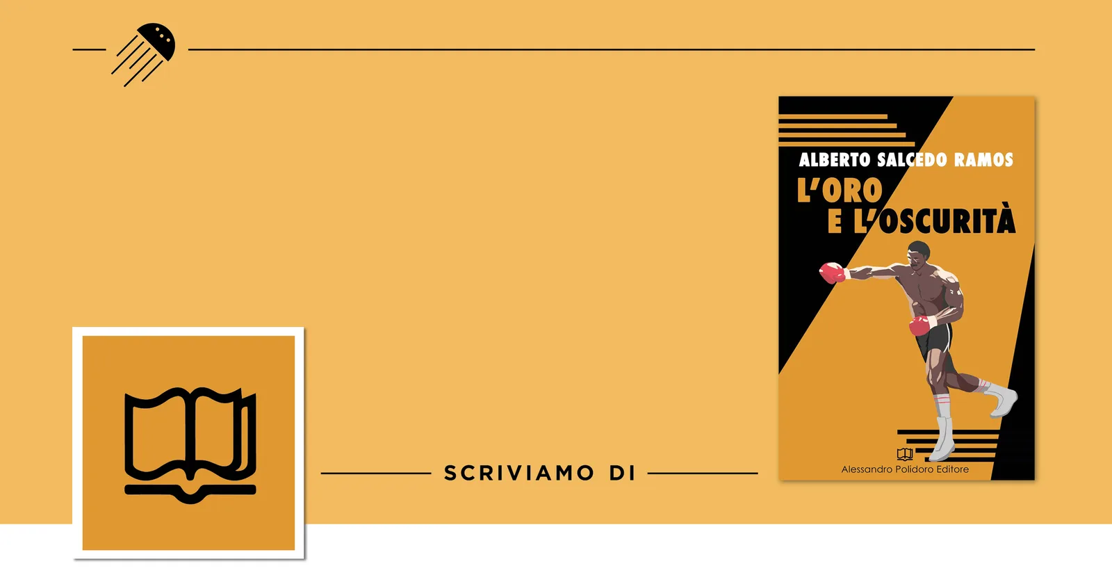 L’oro e l’oscurità: l’incontro di Kid Pambelé